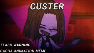 CUSTER  MEME  GACHA CLUB  ALIGHT MOTION [upl. by Tlevesor]