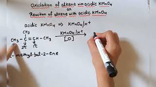 Oxidation of alkene with acidic kmno4 class 11 chapter 15 Hydrocarbon [upl. by Grane]