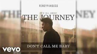 Rendy Pandugo  Dont Call Me Baby [upl. by Irret]