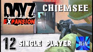 DayZ Expansion Single Player Chiemsee Map Ep12 [upl. by Kalinda4]