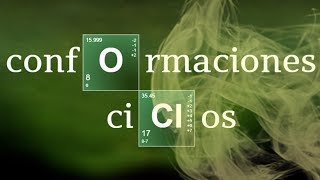 CONFORMACIONES CICLOHEXANO Y CICLOPENTANO  Química Orgánica [upl. by Felisha]