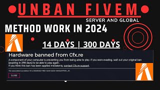 FiveM Unban Method Permanent  Work In 2024  Cfx amp Global Ban  100 [upl. by Enneirb]