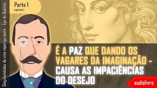 Audiolivro  Conto  Parte 12  Singularidades de uma rapariga loura  Eça de Queiroz [upl. by Elleon]