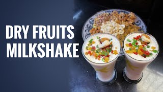 Dry Fruits Milkshake  Justtt Food [upl. by Kawai]