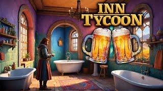 🍺 Los MEJORES BAÑOS 🤣 3  Inn Tycoon Gameplay Español [upl. by Afital]