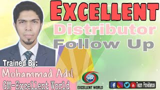 Excellent World  Training On Effective Distributor Follow Up Mohammad Adil [upl. by Erasmus548]