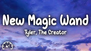 Tyler The Creator  New Magic Wand Lyrics [upl. by Hollinger702]