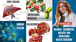 DR SANDRA CABOT Liver  Gallbladder  Boost Immune System  Health Diet [upl. by Butte]