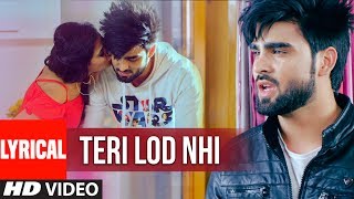 INDER CHAHAL Teri Lod Nahi Lyrical Video GOLD BOY  Punjabi Song 2017 [upl. by Valina]