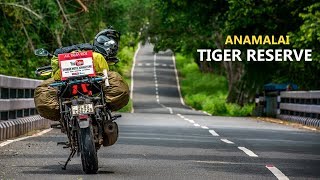 Riding through Anamalai Tiger Reserve To VALPARAI  Pollachi  Tamilnadu [upl. by Cynthla]