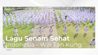 Senam Sehat Indonesia  Wai Tan Kung [upl. by Nnaer]