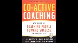 CoActive Coaching by Laura Whitworth Karen KimseyHouse Henry KimseyHouse and Phil Sandahl [upl. by Nattirb]