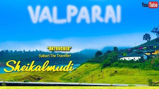 Sheikalmudi  വെറും 8 രൂപയ്ക്കു ഒരു യാത്ര  Sheikalmudi Estate Valparai [upl. by Torto]