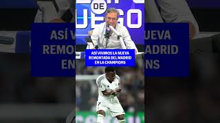 ASÍ VIVIMOS LA NUEVA REMONTADA DEL REAL MADRID EN LA CHAMPIONS LEAGUE [upl. by Crelin]