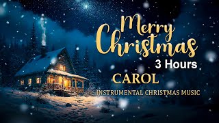 Relaxing Christmas Music 2024 🎁 3 Hours Calm Relax 🎁 Instrumental Music 2024 [upl. by Luca]