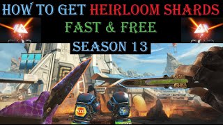 The Best Way To Get Heirloom Shards In Apex Legends Season 13 [upl. by Ivo]