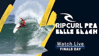 WATCH LIVE Rip Curl Pro Bells Beach  FINALS DAY [upl. by Zil]