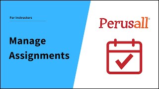 Managing your Perusall Assignments  Instructors [upl. by Astra]