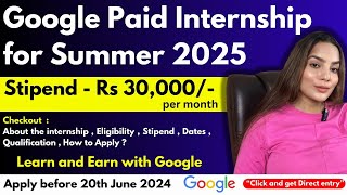 Google Launched Paid Internship 2025  Google Free Training amp Job  Google Learn and Earn Program [upl. by Grof943]