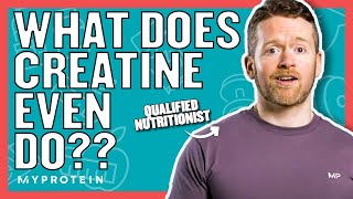 What Does Creatine Do  Nutritionist Explains  Myprotein [upl. by Ahsitruc]