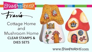 Mushroom Home and Cottage Home Clear Stamps with Dies [upl. by Eadwina467]