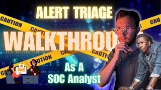 Alert Triage Walkthrough Phishing As a SOC Analyst [upl. by Arreit]