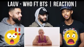 WHERE ARE BTS  Lauv  Who feat BTS 방탄소년단  REACTION  UnwiseGuys [upl. by Halonna]