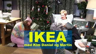 IKEA med Kim Danial og Martin [upl. by Griswold3]