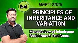 Principles of Inheritance and Variation L4  Mendels Law of Inheritance  Back Cross amp Test Cros [upl. by Meggi]