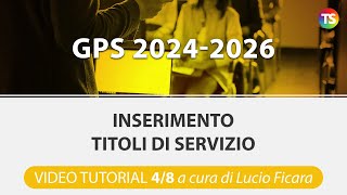 VIDEO TUTORIAL Gps 2024 come inserire titoli di servizio  48 [upl. by Ethbinium]