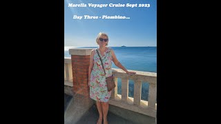 Marella Voyager Cruise September 2023  Day Three quotPiombinoquot [upl. by Bartolome]