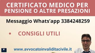 CERTIFICATO MEDICO PER PENSIONE E ALTRE PRESTAZIONI COME OTTENERLO [upl. by Krefetz]