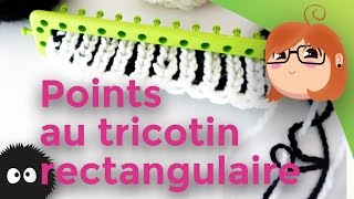 Differents points au tricotin rectangulaire [upl. by Weide400]