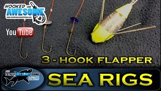 Sea Fishing Rigs  THE 3 HOOK FLAPPER  TAFishing Show [upl. by Ailaro]