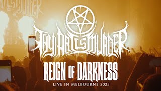 THY ART IS MURDER  quotReign of Darknessquot Live in Melbourne 2023 DECADE OF HATE [upl. by Ecinuahs]