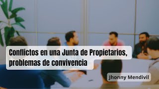 ¿Está Listo para Enfrentar sus Problemas con la Junta de Propietarios [upl. by Ossie]