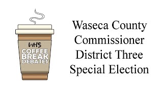 Waseca High School Coffee Break Debate [upl. by Christmas]