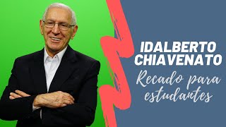 Idalberto Chiavenato manda recado para os estudantes [upl. by Marou]