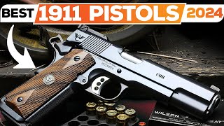 Best 1911 Pistols 2024 Tough call but theres a CLEAR winner [upl. by Hallutama]