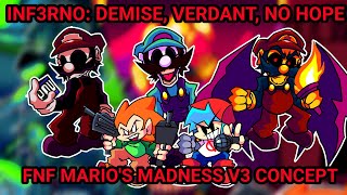 INF3RNO Demise Verdant No Hope ENCORE  FNF Marios Madness V3 [upl. by Cannice]