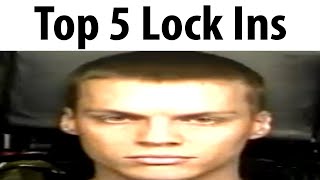 Top 5 Lock Ins [upl. by Junie]