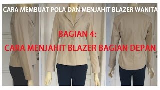 Cara membuat pola dan menjahit baju blazer wanita dewasa BAGIAN 4 [upl. by Accebber]