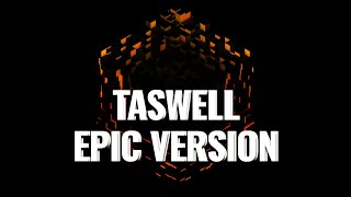 Taswell  Epic Orchestral Version [upl. by Alta]