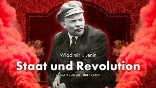 Staat und Revolution Wladimir I Lenin 1917 – Lesung von Antiobskurant [upl. by Venditti]