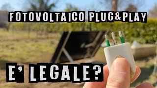 Normativa mini fotovoltaico plug amp play da appartamento balcone giardino e parete E’ legale [upl. by Nwahsuq533]