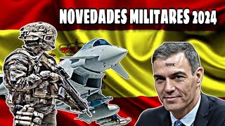 TODAS LAS NOVEDADES MILITARES PARA LAS FUERZAS ARMADAS ESPAÑOLAS EN 2024 [upl. by Hardej]