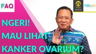 FAQ Kanker Ovarium 3 Perbedaan Kista amp Kanker Indung Telur [upl. by Kosiur]