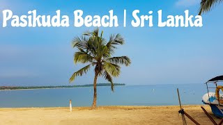 Best Beach in Asia Sri Lanka  Pasikuda [upl. by Cherry472]