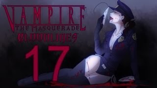 Cry Plays Vampire The Masquerade  Bloodlines P17 [upl. by Almund]