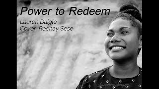 quotPower to Redeemquot Lauren Daigle  cover by Reenay Sese [upl. by Suhpesoj935]